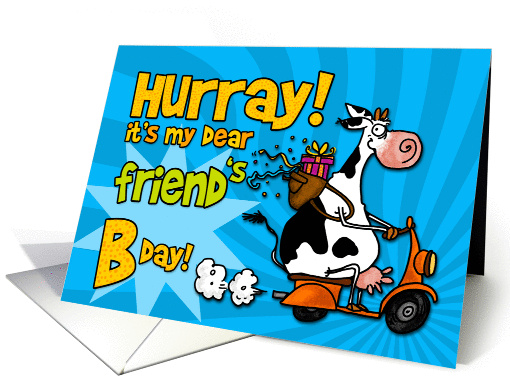 Hurray it's my dear friend's Bday! card (452531)