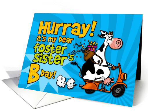 Hurray it's my dear foster sister's Bday! card (452533)