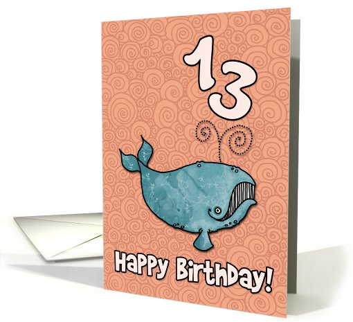 Happy Birthday whale - 13 years old card (457144)