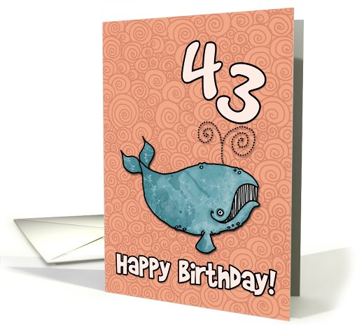 Happy Birthday whale - 43 years old card (457676)