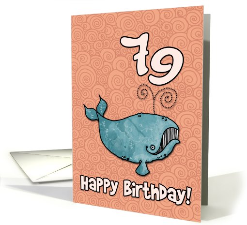 Happy Birthday whale - 79 years old card (459360)