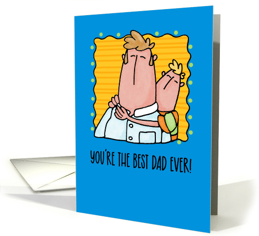 Happy Father's Day Best Dad card (49018)
