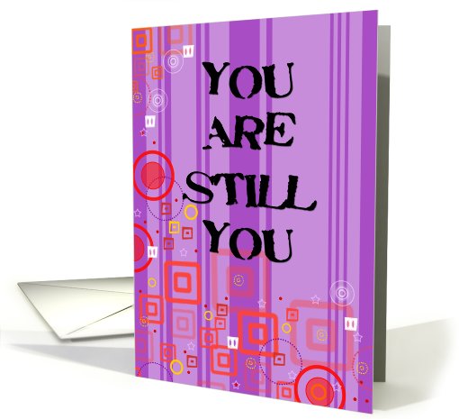 Cancer - You Are Still You - For Young Adult card (582941)