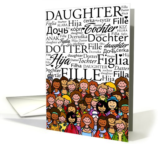 Daughter in Different Languages - Happy Birthday card (617077)
