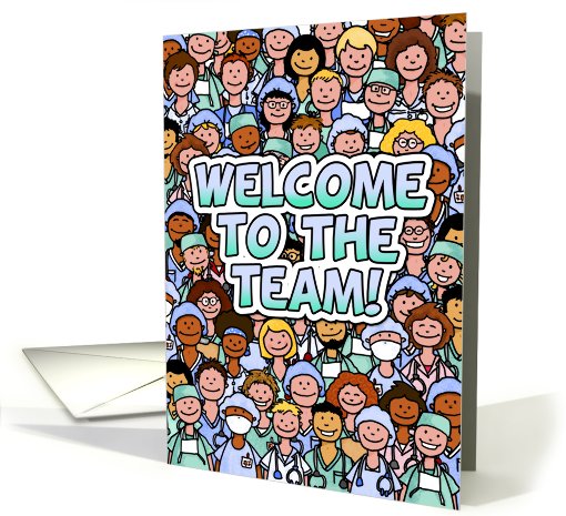 Group of Nurses - Welcome to the Team card (619769)