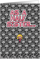 One in a Million Half Sister - Happy Birthday! card