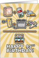 Happy Birthday - cake - 95 years old card