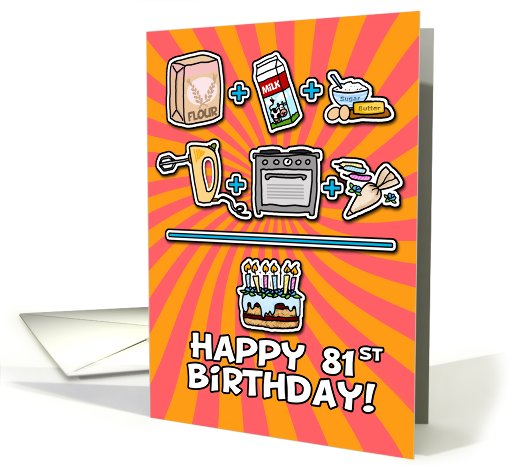 Happy Birthday - cake - 81 years old card (645904)