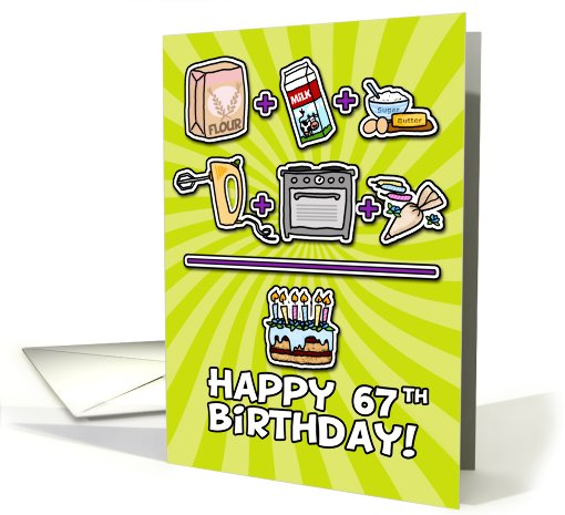 Happy Birthday - cake - 67 years old card (645924)