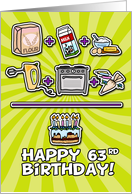 Happy Birthday - cake - 63 years old card