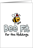 Bee Fit for the Holidays - Christmas card