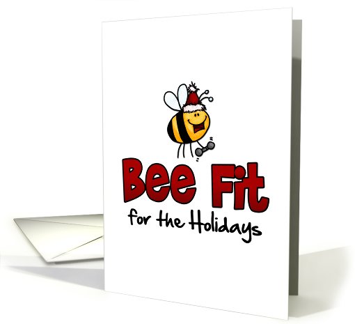 Bee Fit for the Holidays - Christmas (red) card (669128)