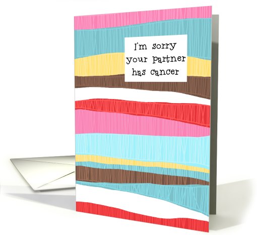 I'm Sorry Your Partner Has Cancer card (671665)