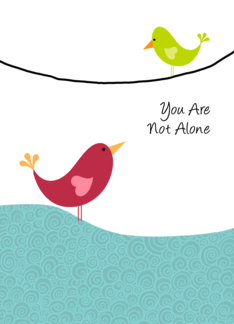 You Are Not Alone -...