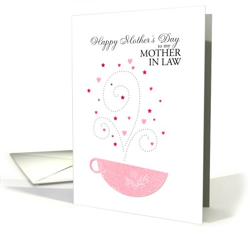 Mother-in-Law - teacup - Happy Mother's Day card (691711)