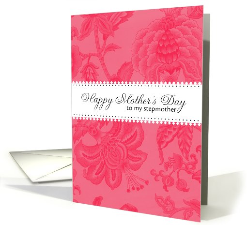 Stepmother - pink flower pattern - Happy Mother's Day card (692171)