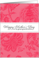 Great Grandmother - pink flower pattern - Happy Mother’s Day card