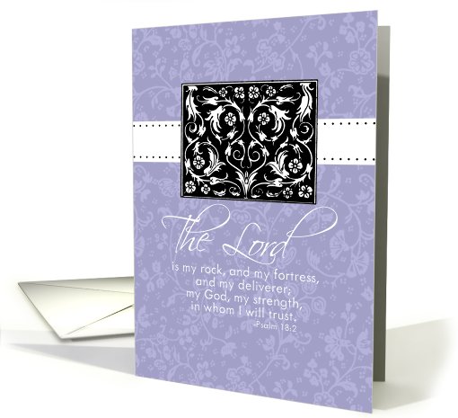 The Lord is My Rock - Psalm 18:2 - For Cancer Patient card (697847)