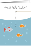 Uncle - Fishing - Happy Father’s Day card