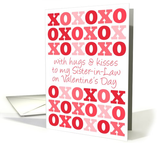 To My Sister in law - Hugs and Kisses - Valentine's Day card (744632)