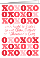 To My Grandfather - Hugs and Kisses - Valentine’s Day card