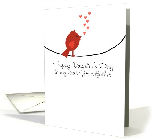 To My Grandfather -  Singing Bird with Hearts - Valentine's Day card