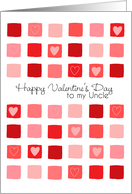 To My Uncle - Hearts and Squares - Valentine’s Day card