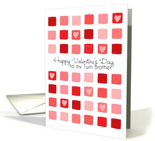 To My Twin Brother - Hearts and Squares - Valentine's Day card