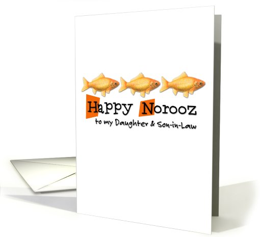 Happy Norooz - to my daughter & son-in-law card (775638)