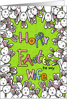 Hoppy Easter - to my wife card