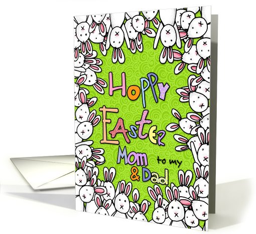 Hoppy Easter - to my mom & dad card (778007)