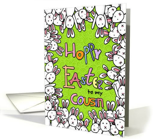 Hoppy Easter - to my cousin card (781529)