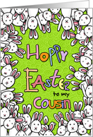 Hoppy Easter - to my cousin card