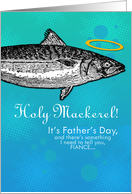 Fiance - Father’s Day - Holy Mackerel card