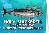 belated birthday - Holy Mackerel card