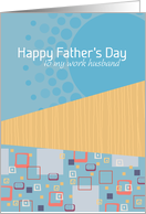 Work Husband - Happy Father’s Day Modular Blue card