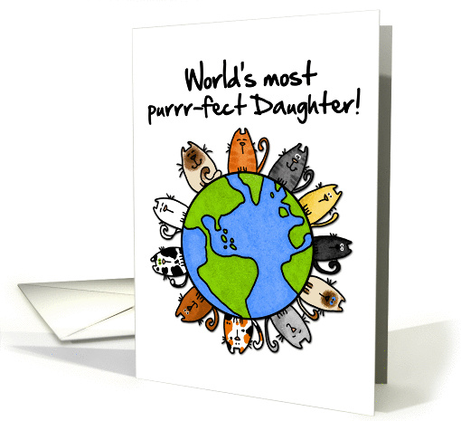 Birthday - World's most purrr-fect daughter card (809218)