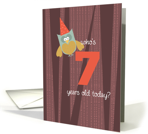 Birthday Owl - seven years old card (814675)