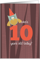 Birthday Owl - ten years old card