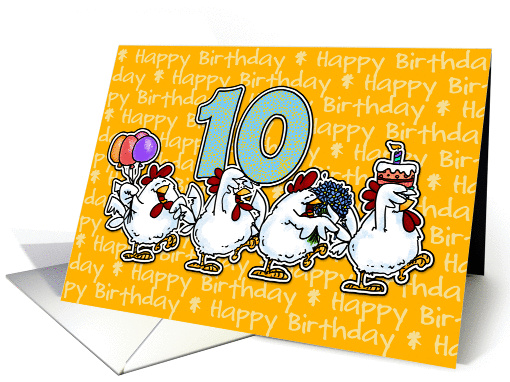 Chicken Birthday Parade - Ten Years Old card (815667)