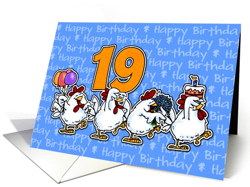 Chicken Birthday Parade - Nineteen Years Old card (815696)