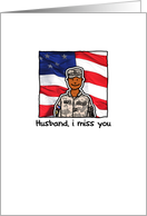 Husband - Army - Miss you card