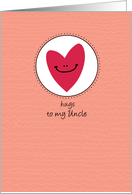 Hugs to my Uncle - heart - Get Well card