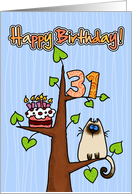 Happy Birthday - 31 years old - Kitty and Cake in tree card