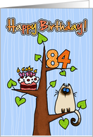 Happy Birthday - 84 years old - Kitty and Cake in tree card