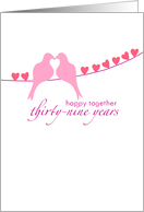 Thirty-Ninth Wedding Anniversary - Doves and Hearts card