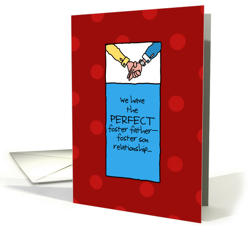 Perfect foster son - Happy Birthday foster father card (837776)