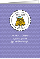 Appendectomy - Owl - Get Well card