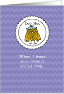 Not feeling well - Owl - Get Well card