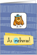 As melhoras - owl - Get well in Portuguese card